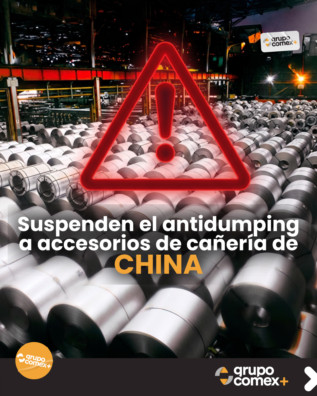 Tubos y accesorios de cañería de acero industrial importados de China afectados por resolución antidumping.